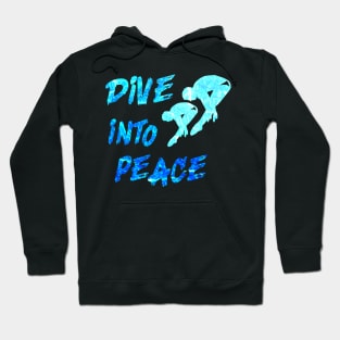 Dive into Peace Springboard Diving Watersport Diver Gift Hoodie